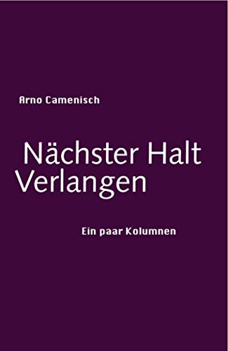 Stock image for Nchster Halt Verlangen -Language: german for sale by GreatBookPrices
