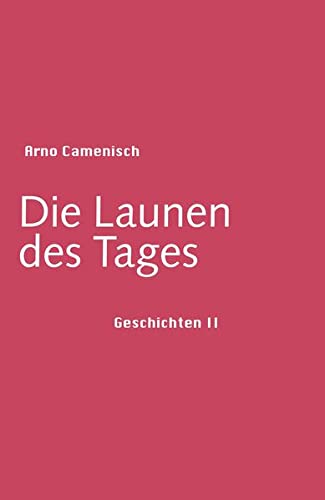 Stock image for Die Launen des Tages -Language: german for sale by GreatBookPrices