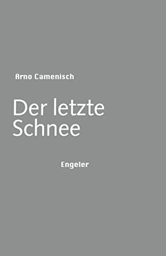 9783906050355: Der letzte Schnee (German Edition)