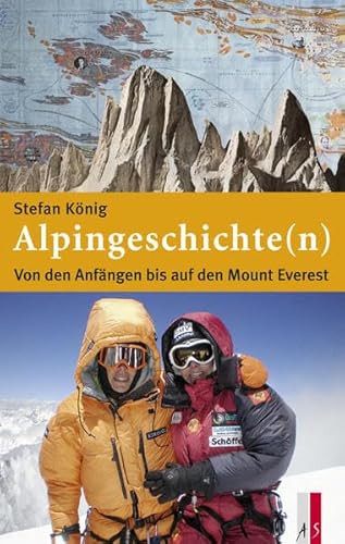 Beispielbild fr Alpingeschichte(n): Von den Anfngen bis auf den Mount Everest zum Verkauf von medimops