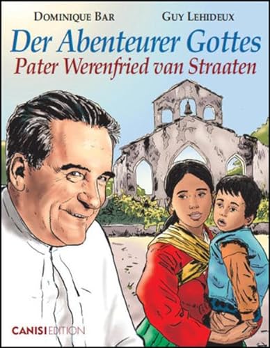 Beispielbild fr Der Abenteurer Gottes: Pater Werenfried van Straaten zum Verkauf von medimops
