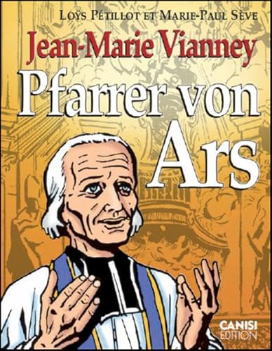 Beispielbild fr Jean-Marie Vianney Pfarrer von Ars zum Verkauf von medimops