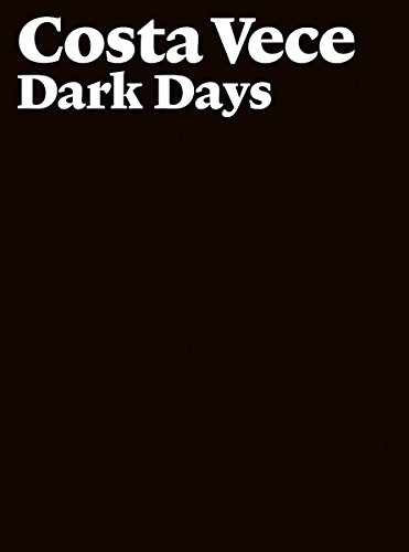 Beispielbild fr Costa Vece : Dark Days zum Verkauf von Antiquariat UEBUE