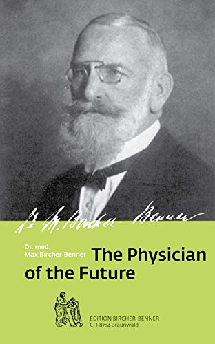 Stock image for The Physician of the Future for sale by Kennys Bookstore