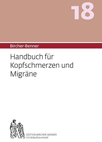 Stock image for Bircher-Benner 18 Handbuch fr Kopfschmerzen und Migrne for sale by Blackwell's