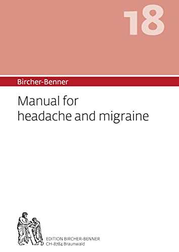 Stock image for Bircher-Benner Manual for headache and migraine : Manual for patients suffering from headaches and migraines for sale by Buchpark