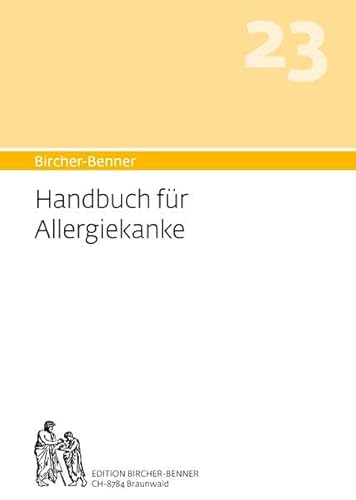 Stock image for Bircher-Benner Handbuch 23 f?r Allergiekranke for sale by PBShop.store US