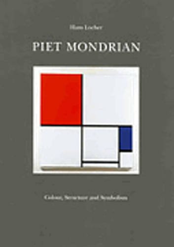 Stock image for Piet Mondrian: Color, Structure And Symbolism for sale by Open Books West Loop