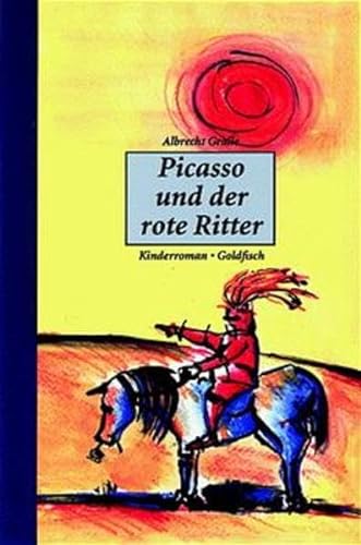 Beispielbild fr Picasso und der rote Ritter zum Verkauf von medimops