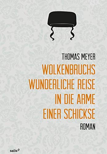 Stock image for Wolkenbruchs wunderliche Reise in die Arme einer Schickse -Language: german for sale by GreatBookPrices