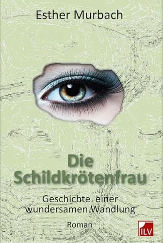 9783906240206: Die Schildkrtenfrau: Geschichte einer wundersamen Wandlung. Roman