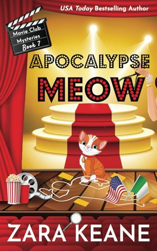 9783906245737: Apocalypse Meow (Movie Club Mysteries, Book 7): An Irish  Cozy Mystery - Keane, Zara: 390624573X - AbeBooks