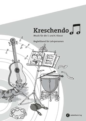 Beispielbild fr Kreschendo 3/4 / Kreschendo: Begleitband zum Verkauf von online-buch-de