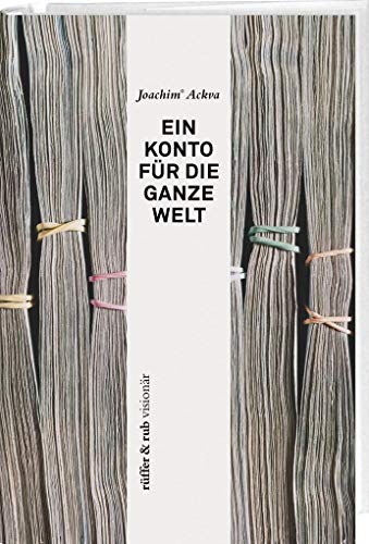 Beispielbild fr Ackva, J: rffer&amp;rub visionr / Ein Konto fr die ganze Welt zum Verkauf von Blackwell's