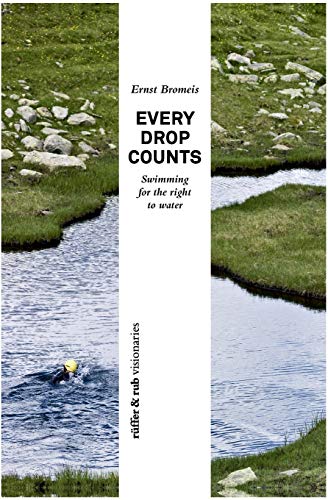 Beispielbild fr Every Drop Counts : Swimming for the Right to Water zum Verkauf von Buchpark
