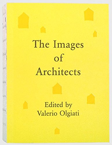 9783906313009: The Images Of Architects. Edited By Valerio Olgiati