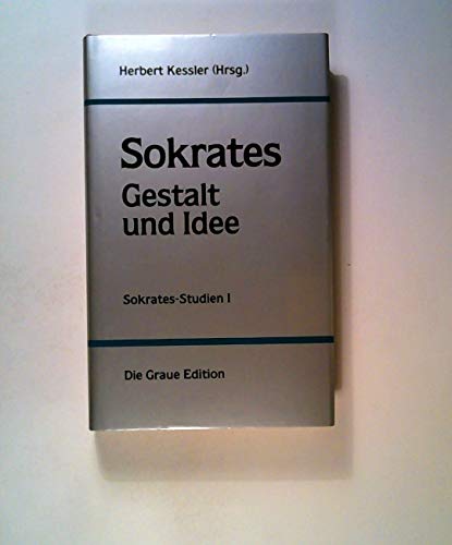 Beispielbild fr Sokrates-Studien, Bd.1, Sokrates, Gestalt und Idee (Die Graue Reihe) zum Verkauf von Goodbooks-Wien