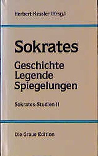 Stock image for Sokrates-Studien, Bd.2, Sokrates, Geschichte, Legende, Spiegelungen: II for sale by medimops