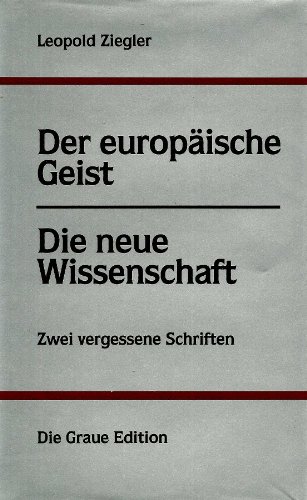 9783906336152: Der europische Geist. Die neue Wissenschaft. Zwei vergessene Schriften