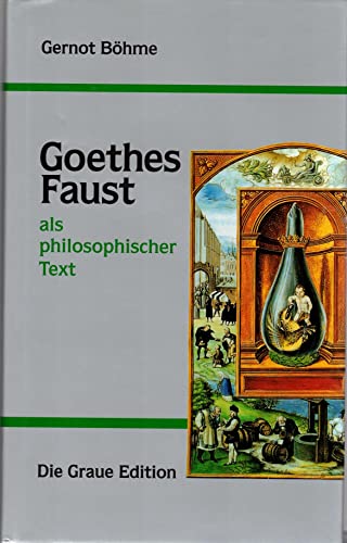 9783906336435: Goethes Faust als philosophischer Text