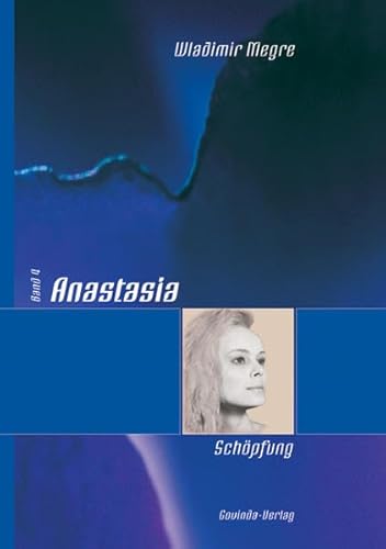 9783906347752: Anastasia: Band 4 Schopfung
