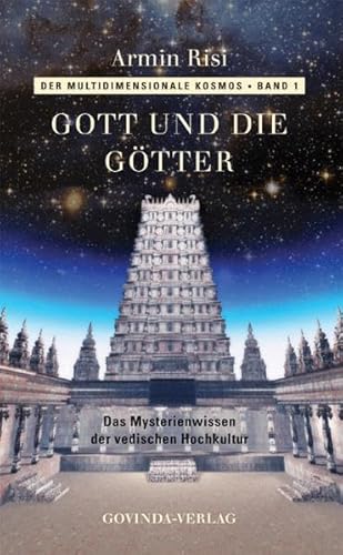 Beispielbild fr Der multidimensionale Kosmos: Gott und die Gtter: 1 zum Verkauf von medimops