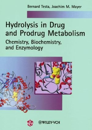 Imagen de archivo de Hydrolysis in Drug and Prodrug Metabolism a la venta por ThriftBooks-Dallas