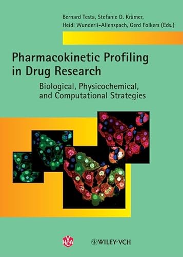 Pharmacokinetic Profiling In Drug Research: Biological, Physicochemical, And Computational Strate...