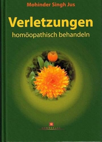 9783906407098: Jus, M: Verletzungen homopathisch behandeln