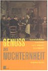 Stock image for Genuss und Nchternheit: Geschichte des Kaffees in der Schweiz vom 18. Jahrhundert bis zur Gegenwart Geschichte des Kaffees in der Schweiz vom 18. Jahrhundert bis zur Gegenwart for sale by Antiquariat Mander Quell