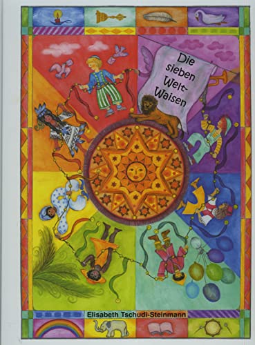 Beispielbild fr Die sieben Weltwaisen. eine illustrierte Geschichte zum Thema Solidaritt, Integration und Toleranz. zum Verkauf von Biblion Antiquariat