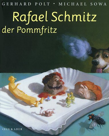 Beispielbild fr Rafael Schmitz der Pommfritz zum Verkauf von medimops