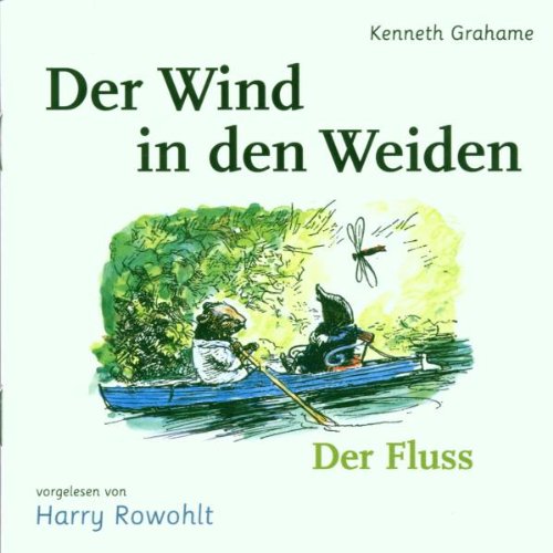 Beispielbild fr Der Wind in den Weiden, Audio-CDs, Nr.1, Der Fluss, 1 Audio-CD zum Verkauf von medimops