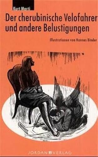 Der cherubinische Velofahrer und andere Belustigungen (9783906561394) by Marti, Kurt