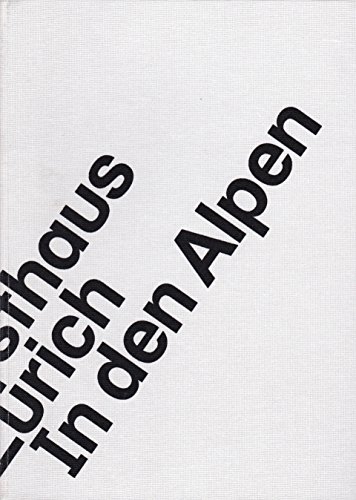 Beispielbild fr In den Alpen [begleitet die Ausstellung In den Alpen im Kunsthaus Zrich vom 6. Oktober 2006 - 2. Januar 2007] Redaktion von Tobia Bezzola und Cathrine Hug. zum Verkauf von Antiquariat KAMAS