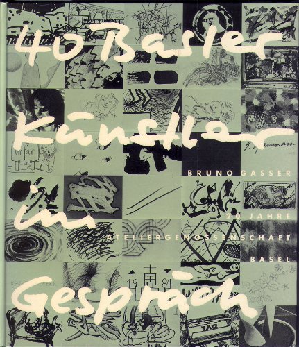 Imagen de archivo de 40 Basler Knstler im Gesprch - 20 Jahre Ateliergenossenschaft Basel a la venta por Studibuch