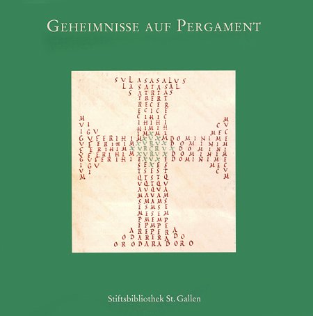 Stock image for Geheimnisse auf Pergament. Katalog zur Jahresausstellung in der Stiftsbibliothek St. Gallen (3. Dezember 2007 - 9. November 2008 for sale by Societe des Bollandistes