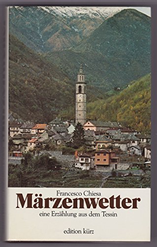 Beispielbild fr Mrzenwetter. Eine Erzhlung aus dem Tessin. Vorwort von Piero Bianconi zum Verkauf von Altstadt Antiquariat Rapperswil