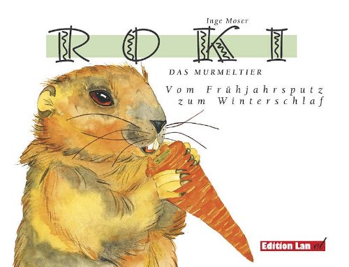 9783906691152: Roki, Das Murmeltier