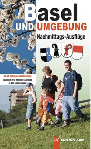 9783906691664: Basel und Umgebung: Nachmittags-Ausflge