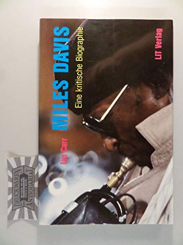 Beispielbild fr Miles Davis: Eine kritische Biographie zum Verkauf von Antiquariat Armebooks