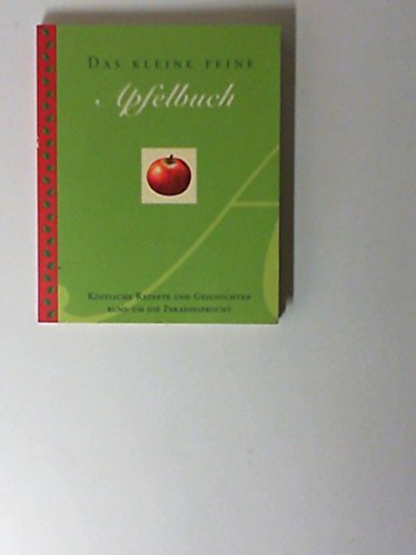 Beispielbild fr Das kleine feine Apfelbuch zum Verkauf von medimops