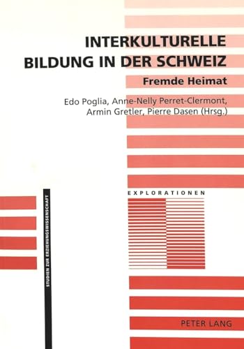 Beispielbild fr Interkulturelle Bildung in der Schweiz. Fremde Heimat zum Verkauf von medimops