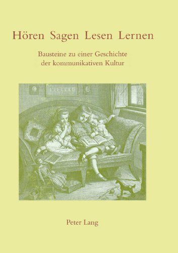 9783906755007: Hren - Sagen - Lesen - Lernen: Bausteine zu einer Geschichte der kommunikativen Kultur (Festschrift fr Rudolf Schenda zum 65. Geburtstag)