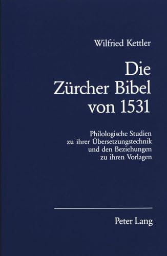 Stock image for Die Zrcher Bibel von 1531. for sale by SKULIMA Wiss. Versandbuchhandlung