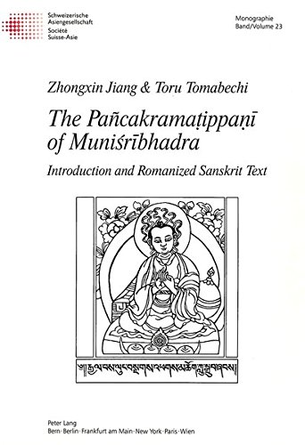 Imagen de archivo de The Pacakramatippani of Munisribhadra: Introduction and Romanized Sanskrit Text (Schweizer Asiatische Studien / Etudes asiatique suisse) a la venta por dsmbooks