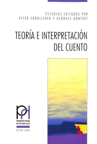 9783906756899: Teoria E Interpretacion del Cuento: 3 (Perspectivas Hispanicas)