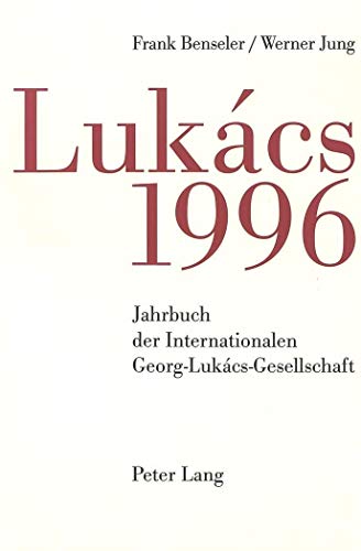 Beispielbild fr Lukcs 1996. Jahrbuch der Internationalen Georg-Lukcs-Gesellschaft. zum Verkauf von Antiquariat Matthias Wagner