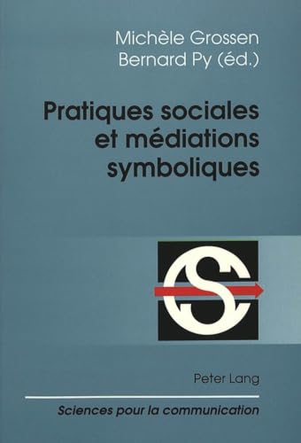 Beispielbild fr Pratiques sociales et mdiations symboliques zum Verkauf von Librairie La Canopee. Inc.