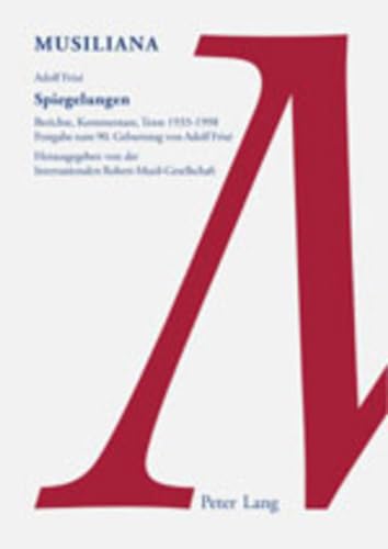 9783906758503: Spiegelungen: Berichte, Kommentare, Texte 1933-1998- Festgabe Zum 90. Geburtstag Von Adolf Fris: 7 (Musiliana)